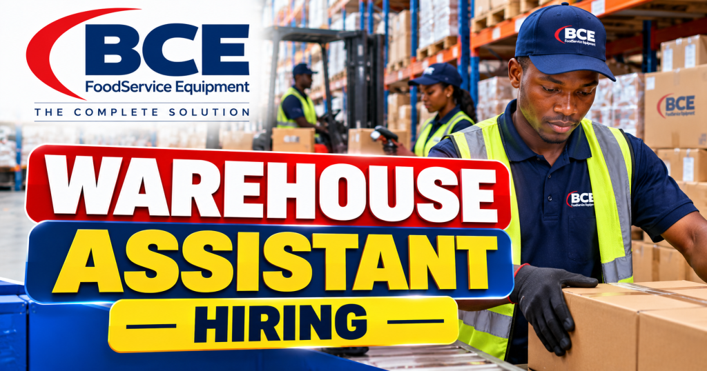BCE FoodService Equipment Warehouse Assistant
